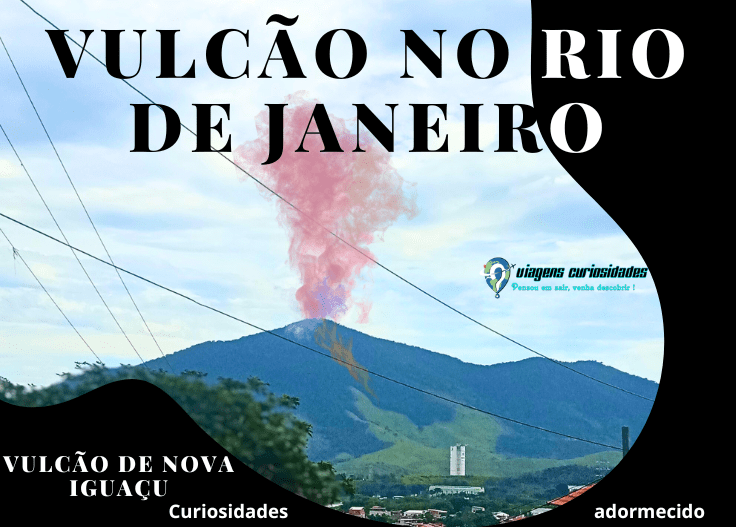 Vulcão de Nova Iguaçu: O vulcão adormecido do Rio de Janeiro